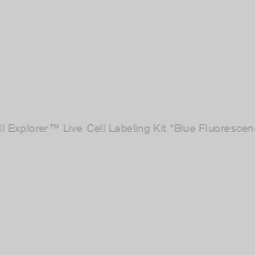 Image of Cell Explorer™ Live Cell Labeling Kit *Blue Fluorescence*